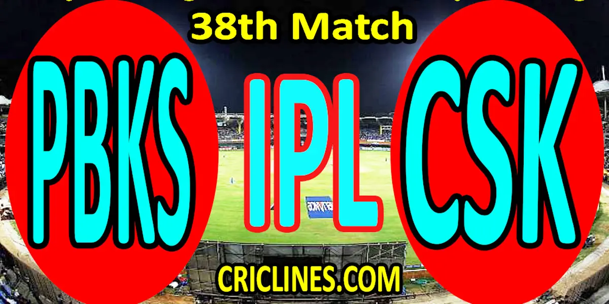 Today Match Prediction-Punjab Kings vs Chennai Super Kings-IPL T20 2022-38th Match-Who Will Win
