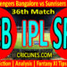 Today Match Prediction-RCB vs SRH-IPL T20 2022-36th Match-Who Will Win