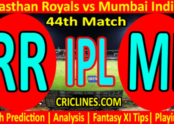 Today Match Prediction-RR vs MI-IPL T20 2022-44th Match-Who Will Win
