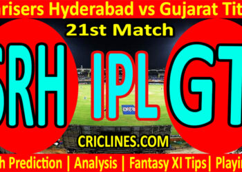 Today Match Prediction-SRH vs GT-IPL T20 2022-21st Match-Who Will Win