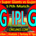 Today Match Prediction-LSG vs GT-IPL T20 2022-57th Match-Who Will Win