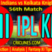 Today Match Prediction-MI vs KKR-IPL T20 2022-56th Match-Who Will Win