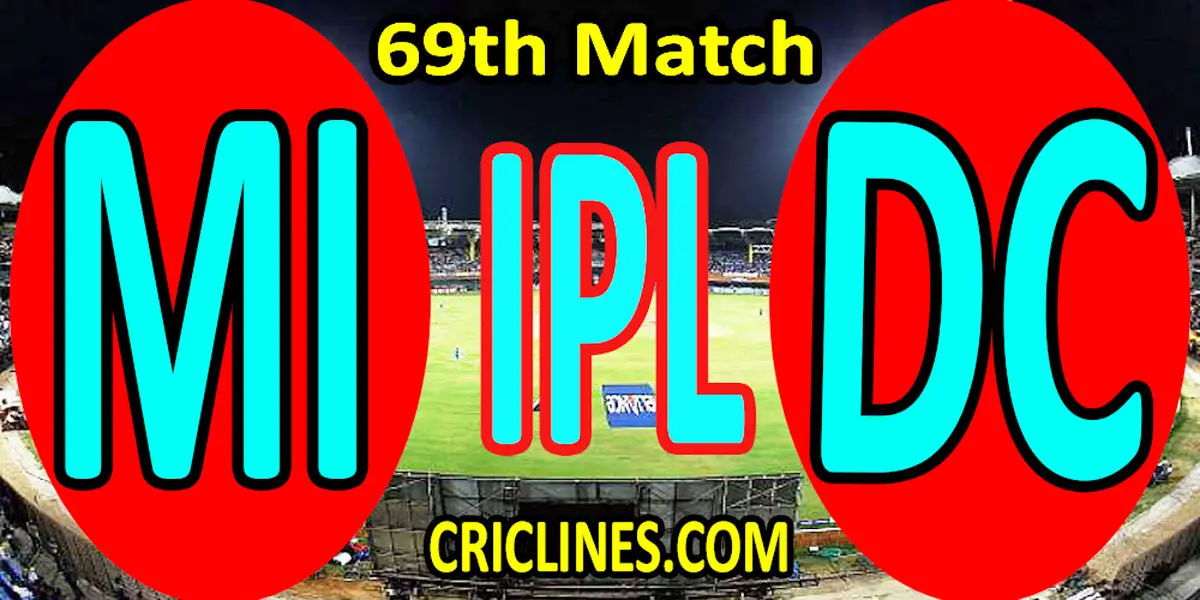 Today Match Prediction-Mumbai Indians vs Delhi Capitals-IPL T20 2022-69th Match-Who Will Win