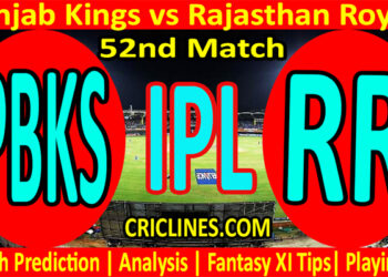 Today Match Prediction-PBKS vs RR-IPL T20 2022-52nd Match-Who Will Win