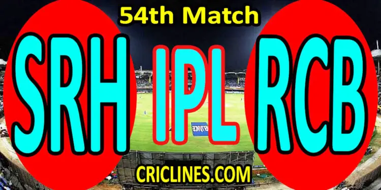 Today Match Prediction-Sunrisers Hyderabad vs Royal Challengers Bangalore-IPL T20 2022-54th Match-Who Will Win