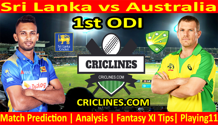 Today Match Prediction-Sri Lanka vs Australia-1st ODI-2022-Who Will Win Today