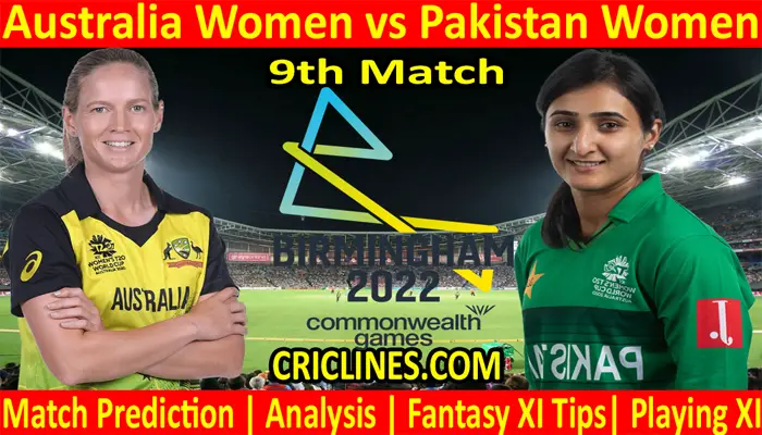Today Match Prediction-AUSW vs PAKW-Commonwealth Games Womens Cricket Competition-2022-9th Match-Who Will Win
