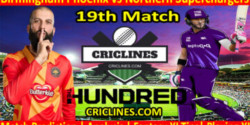 Today Match Prediction-Birmingham Phoenix vs Northern Superchargers-The Hundred League-2022-19th Match-Who Will Win