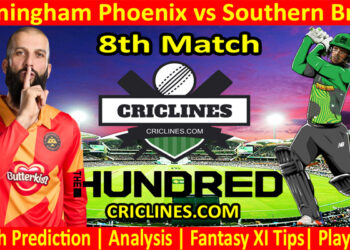 Today Match Prediction-Birmingham Phoenix vs Southern Brave-The Hundred League-2022-8th Match-Who Will Win