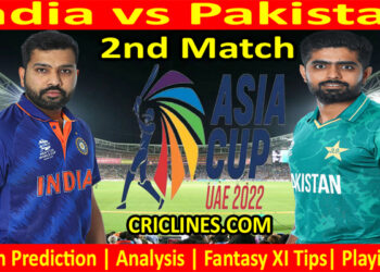 Today Match Prediction-IND vs PAK-Asia Cup 2022-2nd Match-Who Will Win