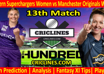 Today Match Prediction-Northern Superchargers Women vs Manchester Originals Women-The Hundred Womens Competition 2022-13th Match-Who Will Win