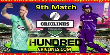 Today Match Prediction-Oval Invincibles vs Northern Superchargers-The Hundred League-2022-9th Match-Who Will Win