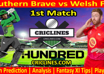 Today Match Prediction-Southern Brave vs Welsh Fire-The Hundred League-2022-1st Match-Who Will Win