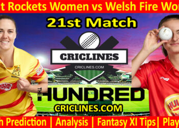 Today Match Prediction-Trent Rockets Women vs Welsh Fire Women-The Hundred Womens Competition 2022-21st Match-Who Will Win