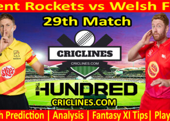 Today Match Prediction-Trent Rockets vs Welsh Fire-The Hundred League-2022-29th Match-Who Will Win