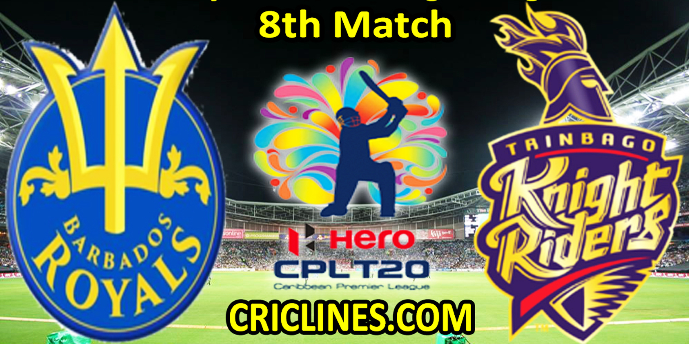Today Match Prediction-BRS vs TKR-CPL T20 2022-8th Match-Who Will Win