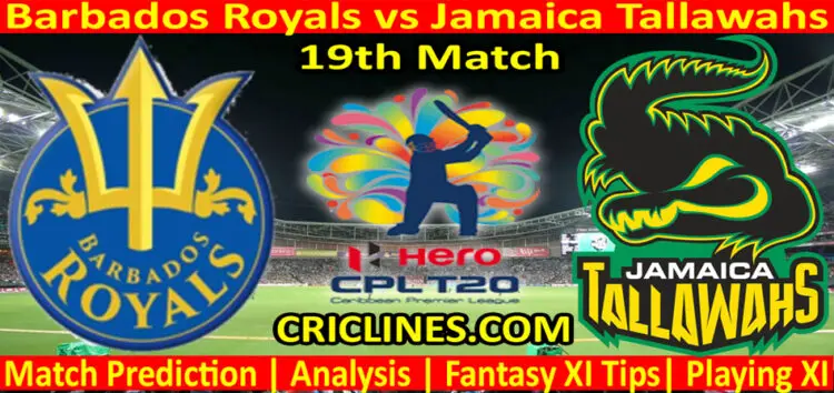Today Match Prediction-Barbados Royals vs Jamaica Tallawahs-CPL T20 2022-19th Match-Who Will Win
