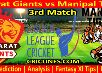 Today Match Prediction-Gujarat Giants vs Manipal Tigers-Dream11-LLC T20-3rd Match-Who Will Win