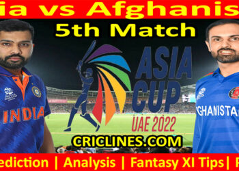 Today Match Prediction-IND vs AFG-Asia Cup 2022-Super Four-5th Match-Who Will Win