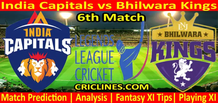 Today Match Prediction-India Capitals vs Bhilwara Kings-Dream11-LLC T20-6th Match-Who Will Win