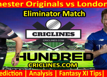 Today Match Prediction-Manchester Originals vs London Spirit-The Hundred League-2022-Eliminator Match-Who Will Win