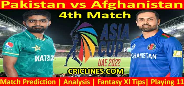 Today Match Prediction-PAK vs AFG-Asia Cup 2022-Super Four-4th Match-Who Will Win