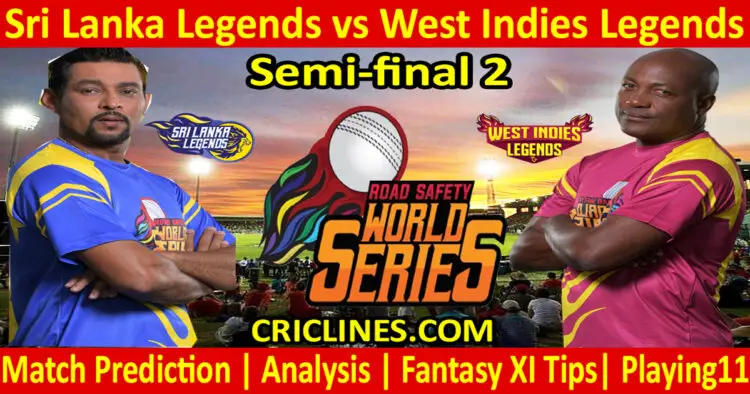 Today Match Prediction-SLL vs WIL-Road Safety World Series-Semi-final 2 Match-Who Will Win