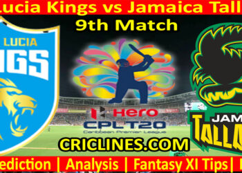 Today Match Prediction-Saint Lucia Kings vs Jamaica Tallawahs-CPL T20 2022-9th Match-Who Will Win