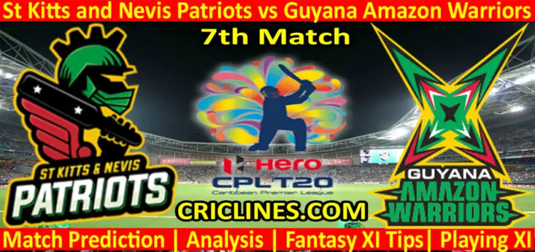 Today Match Prediction-St Kitts and Nevis Patriots vs Guyana Amazon Warriors-CPL T20 2022-7th Match-Who Will Win