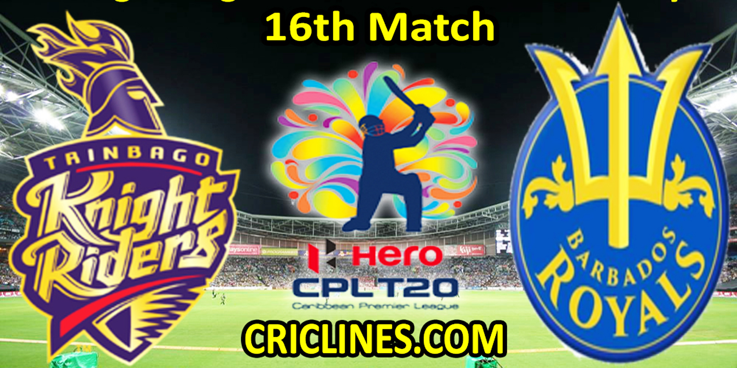 Today Match Prediction-TKR vs BRS-CPL T20 2022-16th Match-Who Will Win