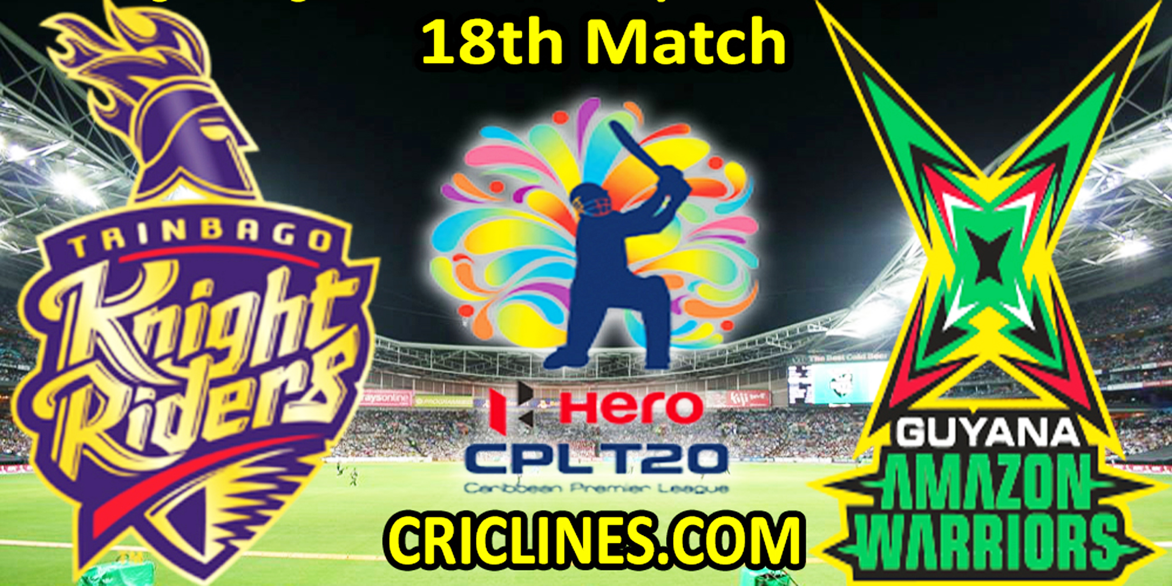 Today Match Prediction-TKR vs GAW-CPL T20 2022-18th Match-Who Will Win