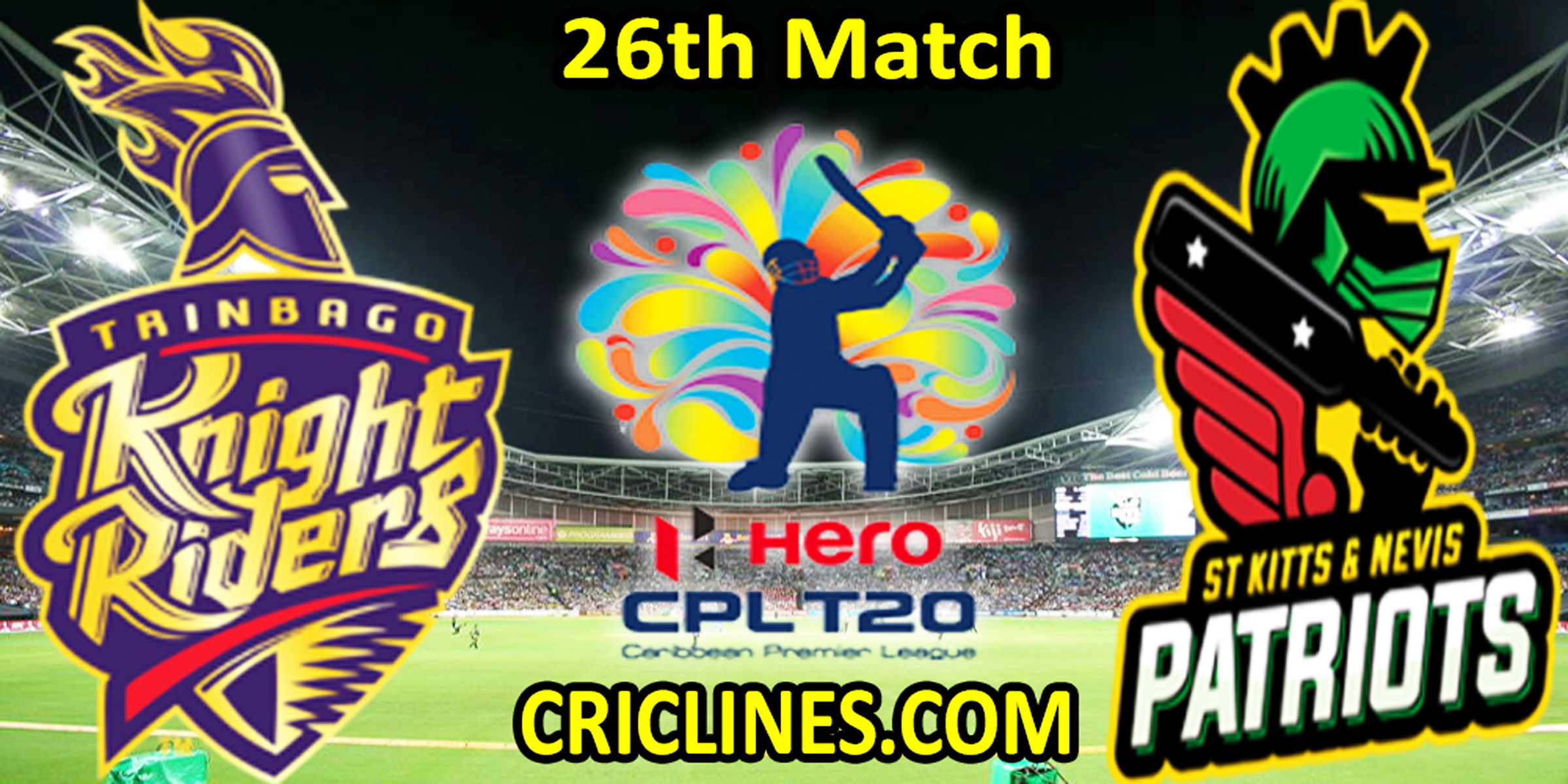 Today Match Prediction-TKR vs SNP-CPL T20 2022-26th Match-Who Will Win