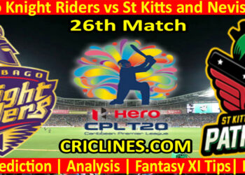 Today Match Prediction-Trinbago Knight Riders vs St Kitts and Nevis Patriots-CPL T20 2022-26th Match-Who Will Win