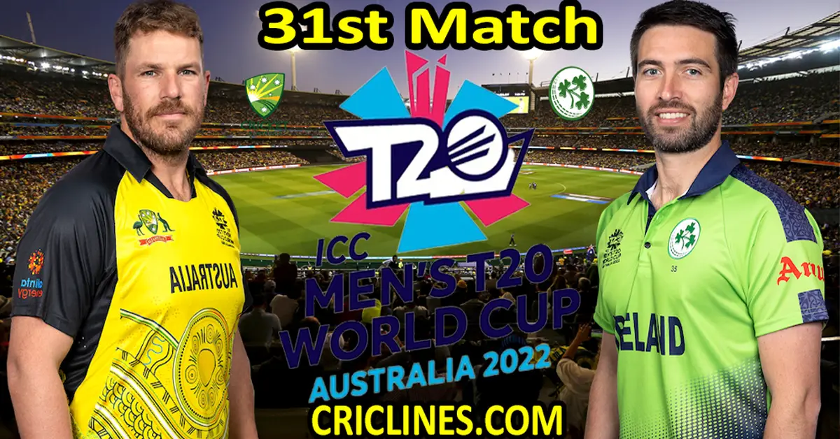 Today Match Prediction-Australia vs Ireland-ICC T20 World Cup 2022-Dream11-31st Match-Who Will Win