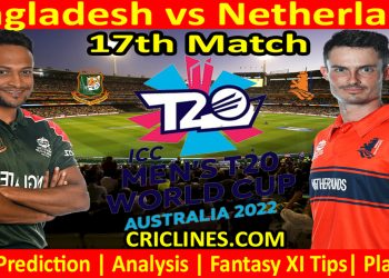 Today Match Prediction-BAN vs NET-ICC T20 World Cup 2022-Dream11-17th Match-Who Will Win