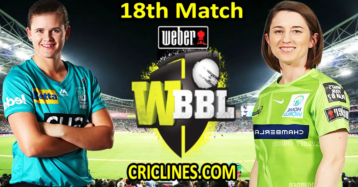 Today Match Prediction-Brisbane Heat Women vs Sydney Thunder Women-WBBL T20 2022-18th Match-Who Will Win