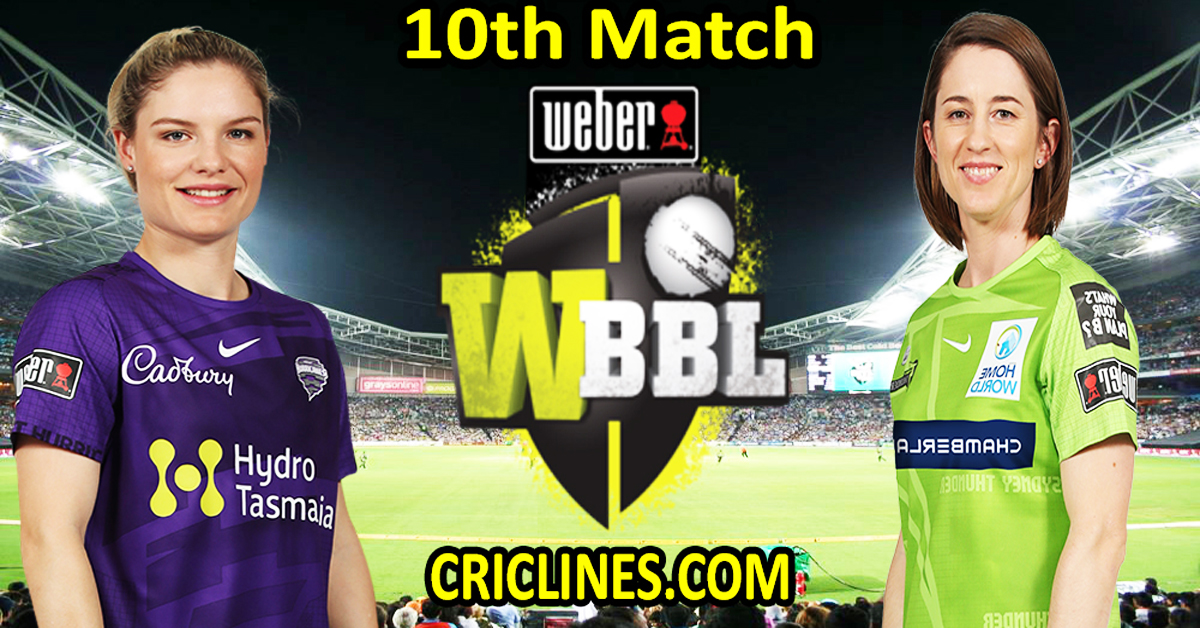 Today Match Prediction-Hobart Hurricanes Women vs Sydney Thunder Women-WBBL T20 2022-10th Match-Who Will Win