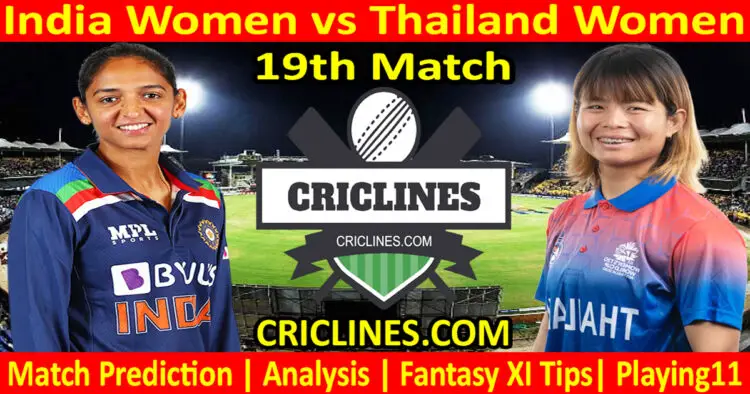 Today Match Prediction-INDW vs THLW-Womens Asia Cup-2022-19th Match-Who Will Win