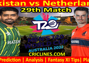 Today Match Prediction-PAK vs NET-ICC T20 World Cup 2022-Dream11-29th Match-Who Will Win