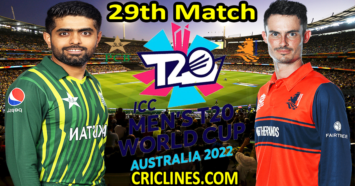 Today Match Prediction-Pakistan vs Netherlands-ICC T20 World Cup 2022-Dream11-29th Match-Who Will Win