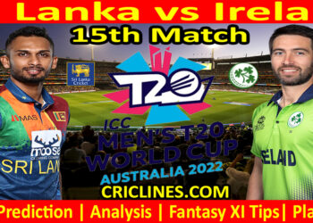 Today Match Prediction-SL vs IRE-ICC T20 World Cup 2022-15th Match-Who Will Win