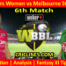 Today Match Prediction-SYSW vs MLSW-WBBL T20 2022-6th Match-Who Will Win