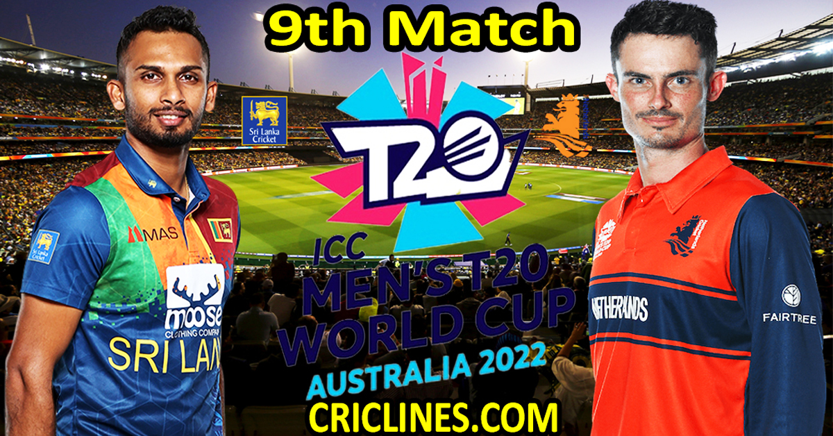 Today Match Prediction-Sri Lanka vs Netherlands-ICC T20 World Cup 2022-9th Match-Who Will Win