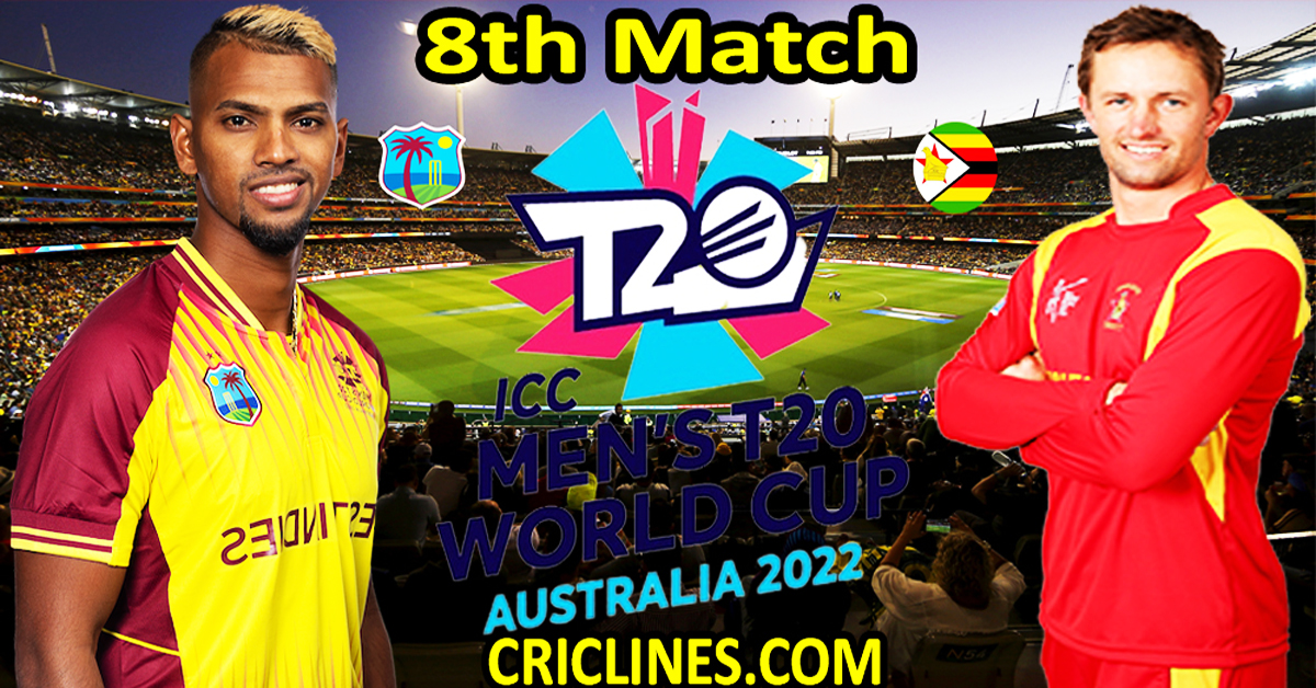 Today Match Prediction-West Indies vs Zimbabwe-ICC T20 World Cup 2022-8th Match-Who Will Win