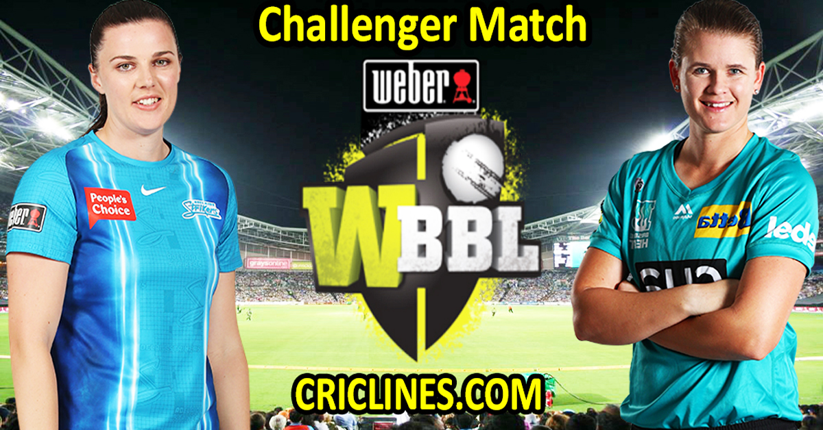 Today Match Prediction-Adelaide Strikers Women vs Brisbane Heat Women-WBBL T20 2022-Challenger Match-Who Will Win