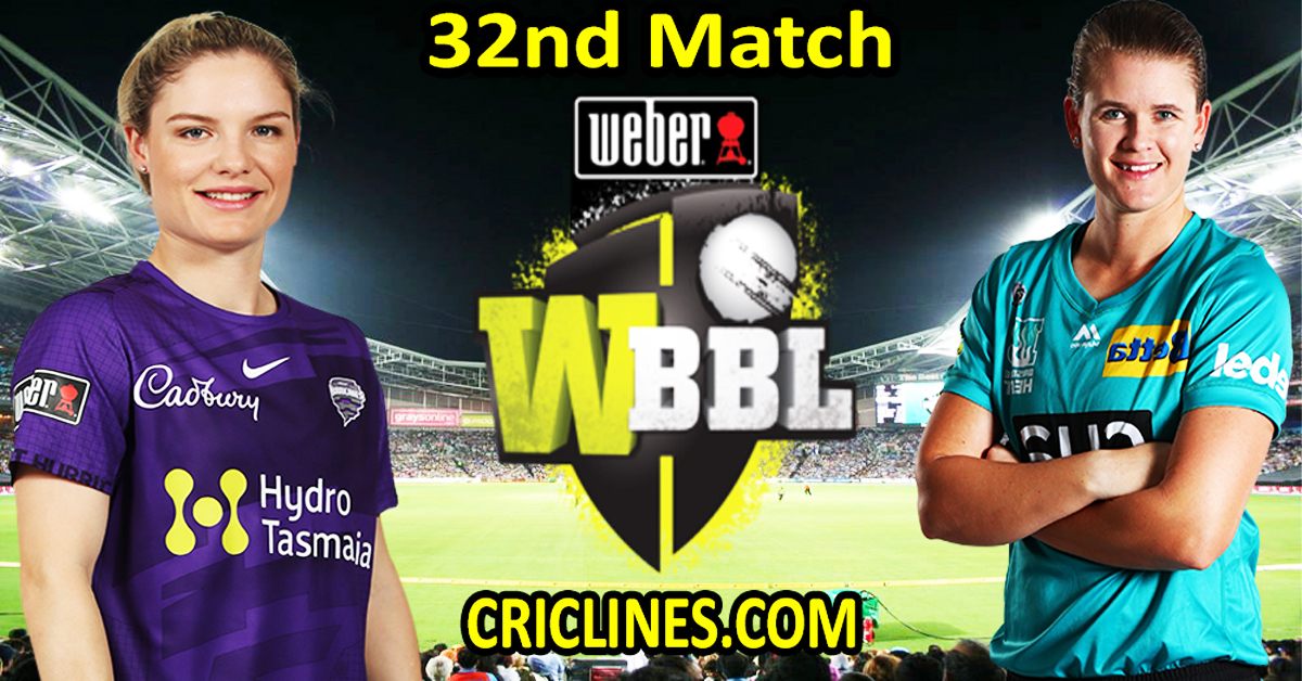 Today Match Prediction-Hobart Hurricanes Women vs Brisbane Heat Women-WBBL T20 2022-32nd Match-Who Will Win