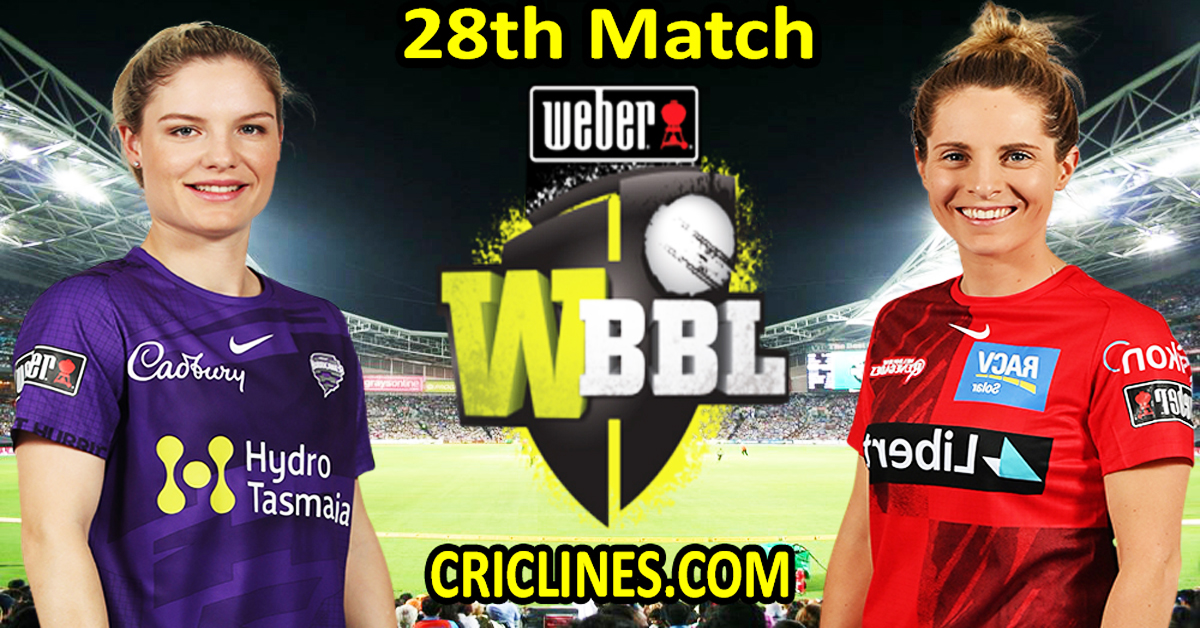 Today Match Prediction-Hobart Hurricanes Women vs Melbourne Renegades Women-WBBL T20 2022-28th Match-Who Will Win