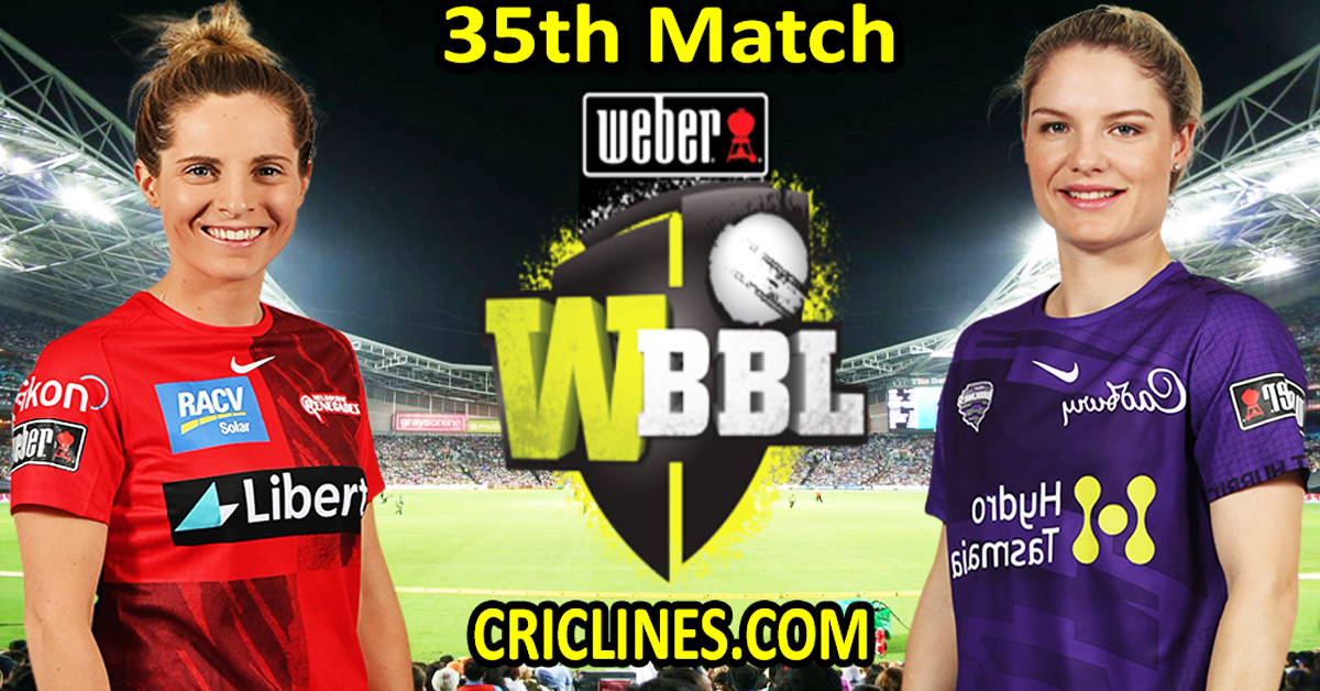 Today Match Prediction-Melbourne Renegades Women vs Hobart Hurricanes Women-WBBL T20 2022-35th Match-Who Will Win