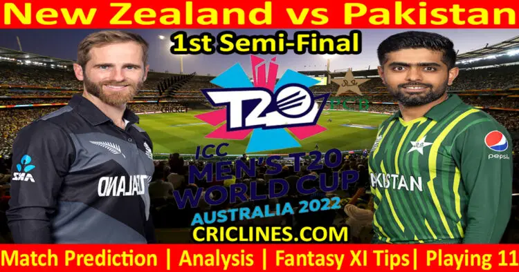 Today Match Prediction-NZ vs PAK-Dream11-ICC T20 World Cup 2022-1st Semi-Final Match-Who Will Win