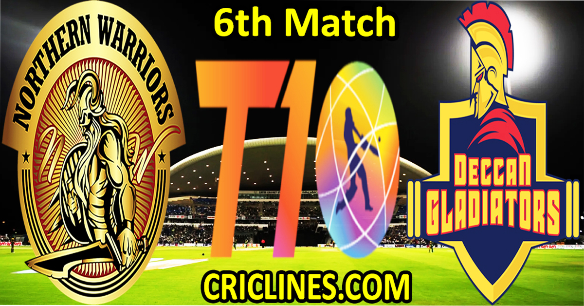 Today Match Prediction-Northern Warriors vs Deccan Gladiators-Dream11-Abu Dhabi T10 League-2022-6th Match-Who Will Win